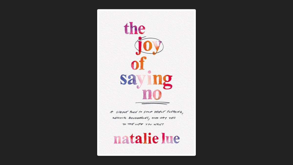 The Joy of Saying No