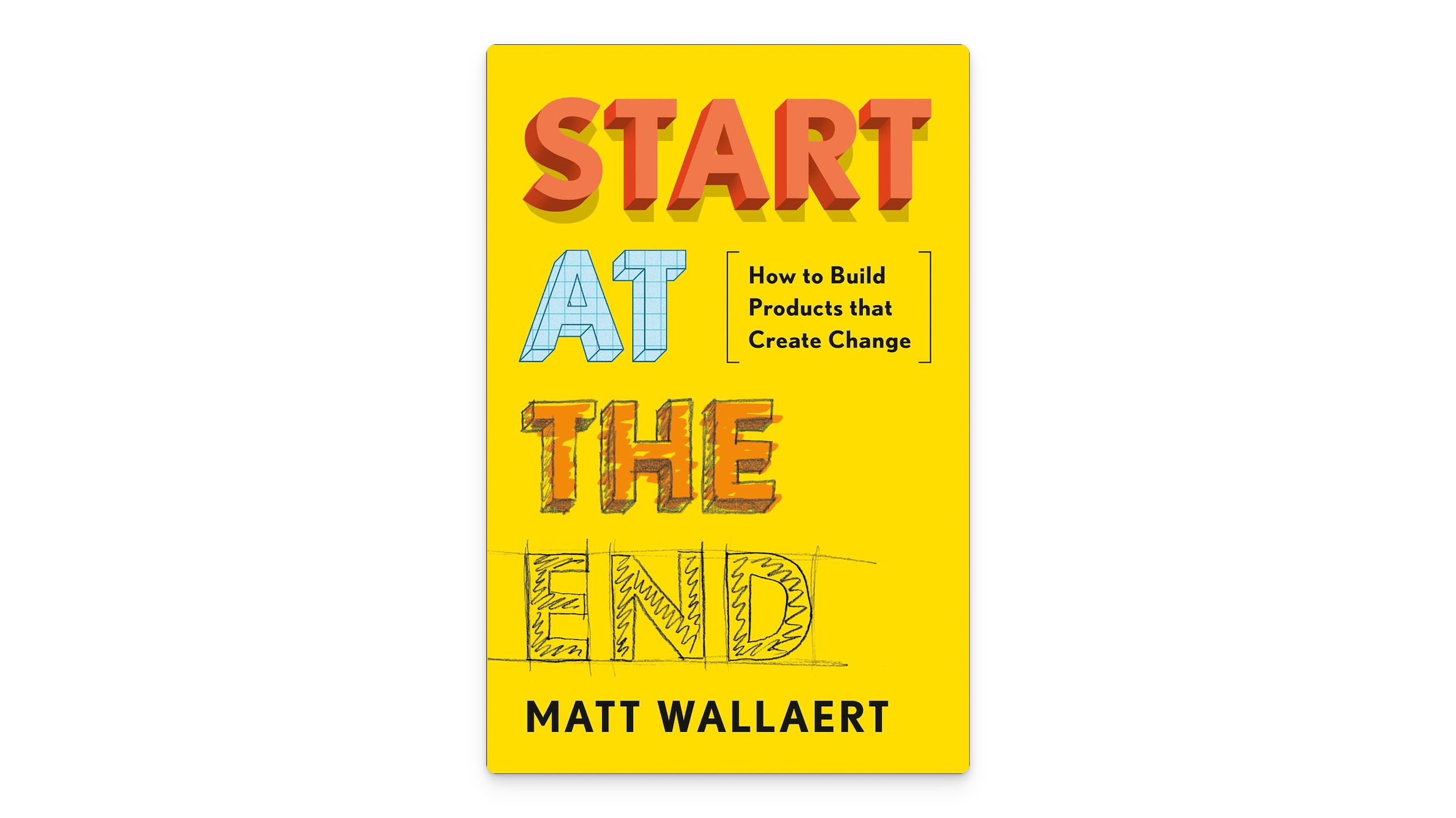 Start at the End