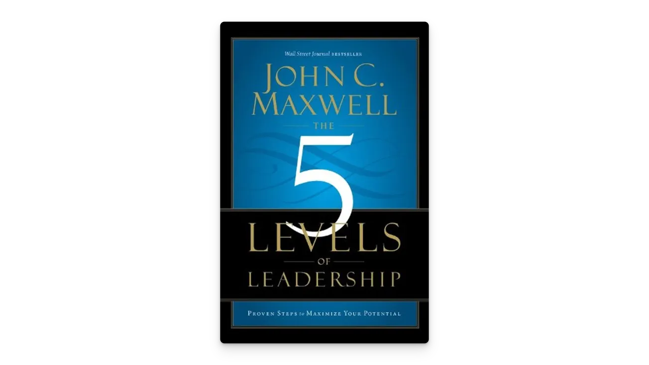 5 Levels of Leadership