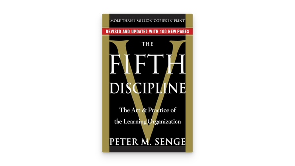 The Fifth Discipline