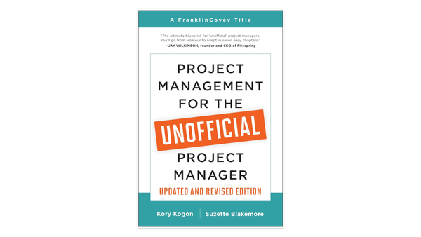 Project Management for the Unofficial Project Manager