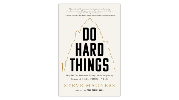 Do Hard Things