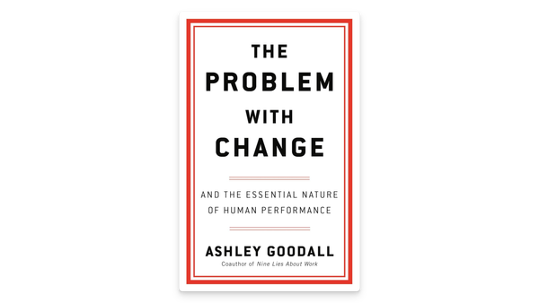 The Problem with Change